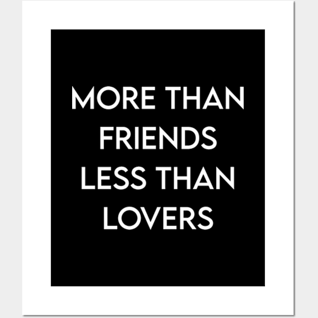 More Than Friends Less Than Lovers Ver.2 Wall Art by Burblues